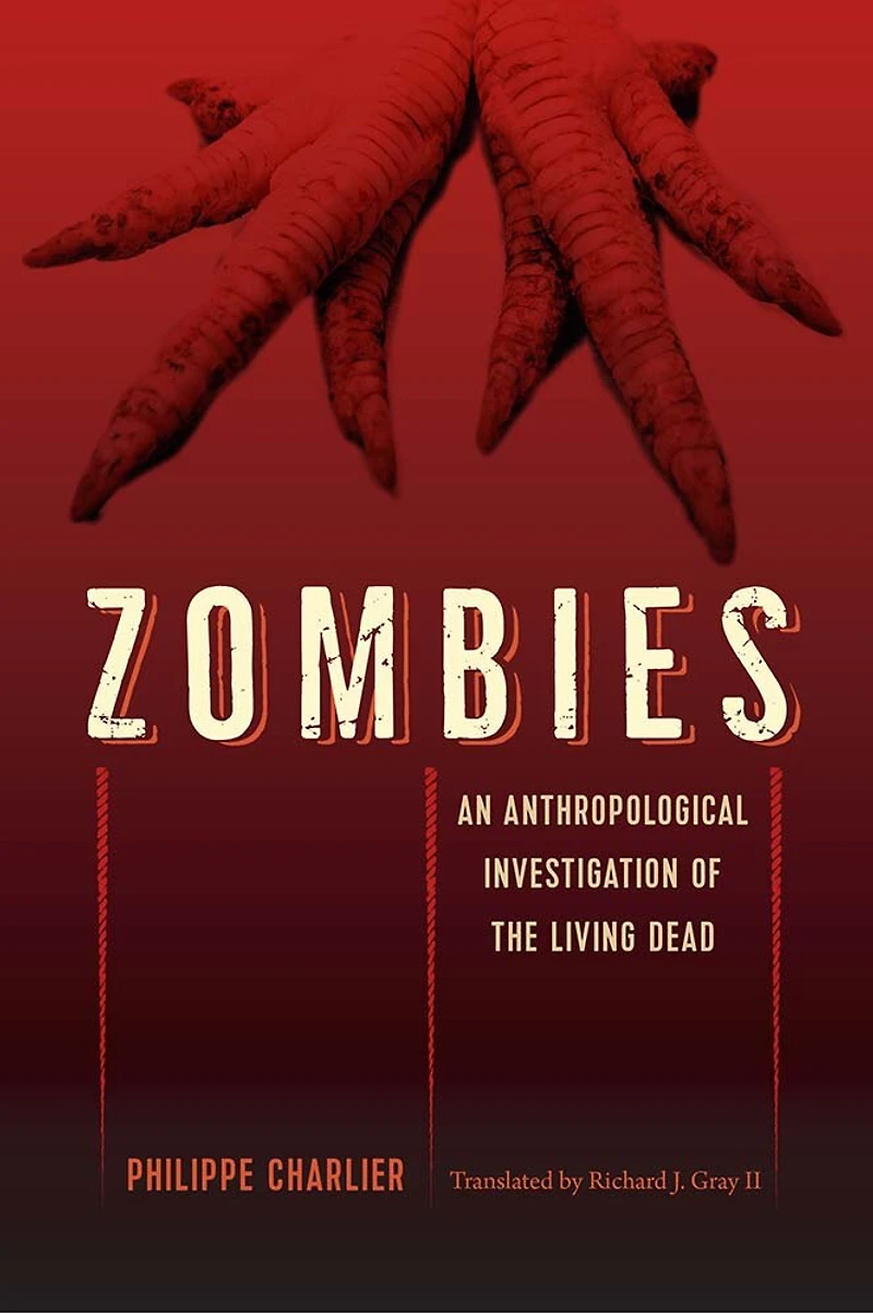 Zombies: An Anthropological Investigation Of The Living Dead