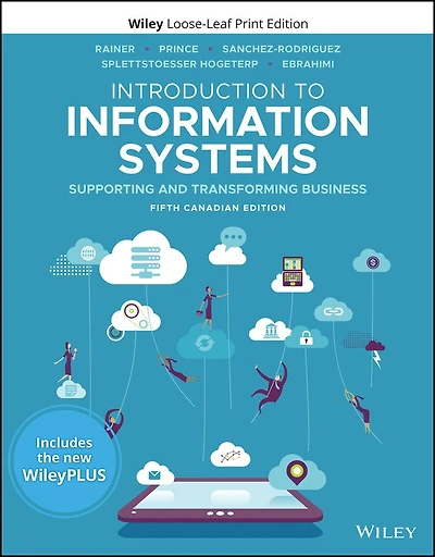 Introduction to Information Systems, 5CE WileyPLUS Card with Loose-leaf Print Set
