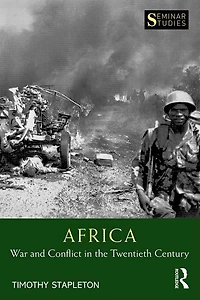 Africa: War And Conflict The Twentieth Century