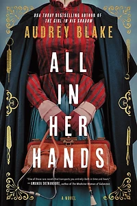 All Her Hands: A Novel