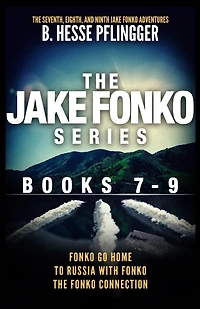 The Jake Fonko Series: Books 7, 8 & 9