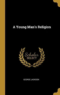 A Young Man's Religion