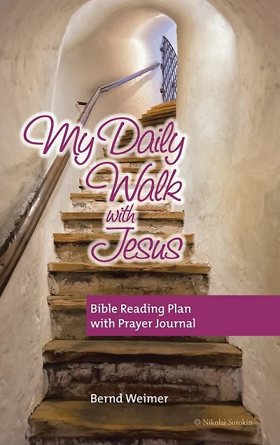My Daily Walk with Jesus: Bible Reading Plan Prayer Journal
