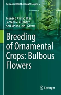 Breeding of Ornamental Crops: Bulbous Flowers