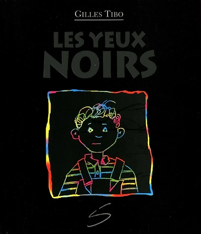 Les yeux noirs