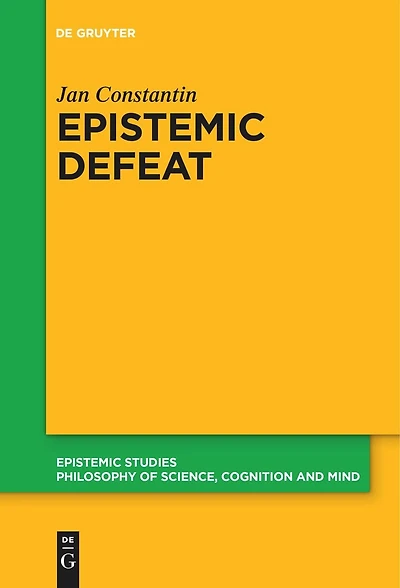 Epistemic Defeat: A Treatment of Defeat as an Independent Phenomenon