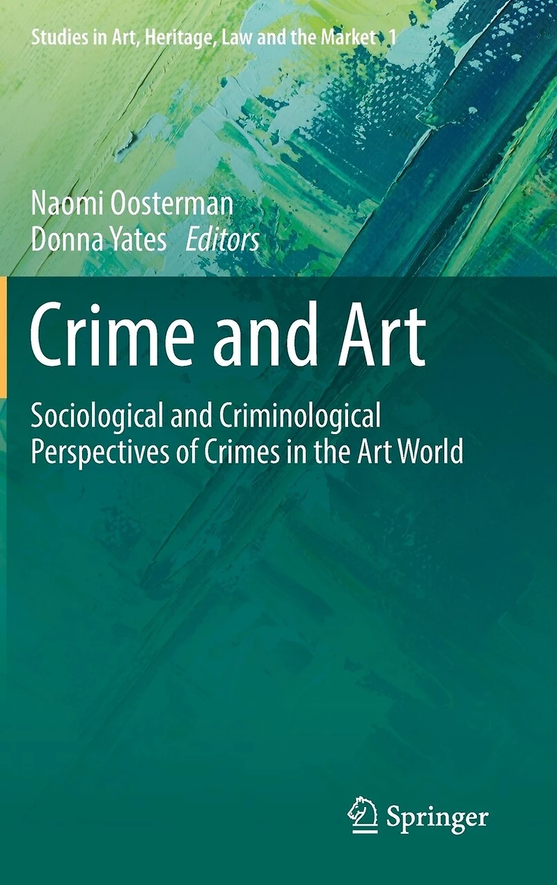 Crime And Art: Sociological Criminological Perspectives Of Crimes The Art World