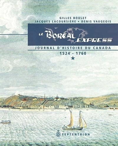 Journal d'histoire du Canada, 1524-1760