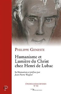 Humanisme et lumière du Christ chez Henri de Lubac
