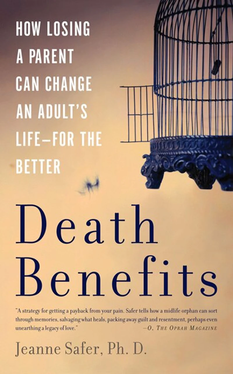 Death Benefits: How Losing A Parent Can Change An Adult's Life -- For The Better