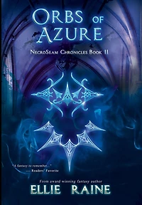 Orbs of Azure: YA Dark Fantasy Adventure
