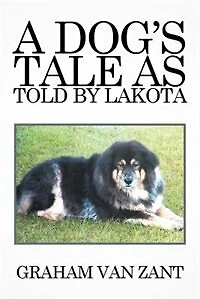 A Dog's Tale as Told by Lakota