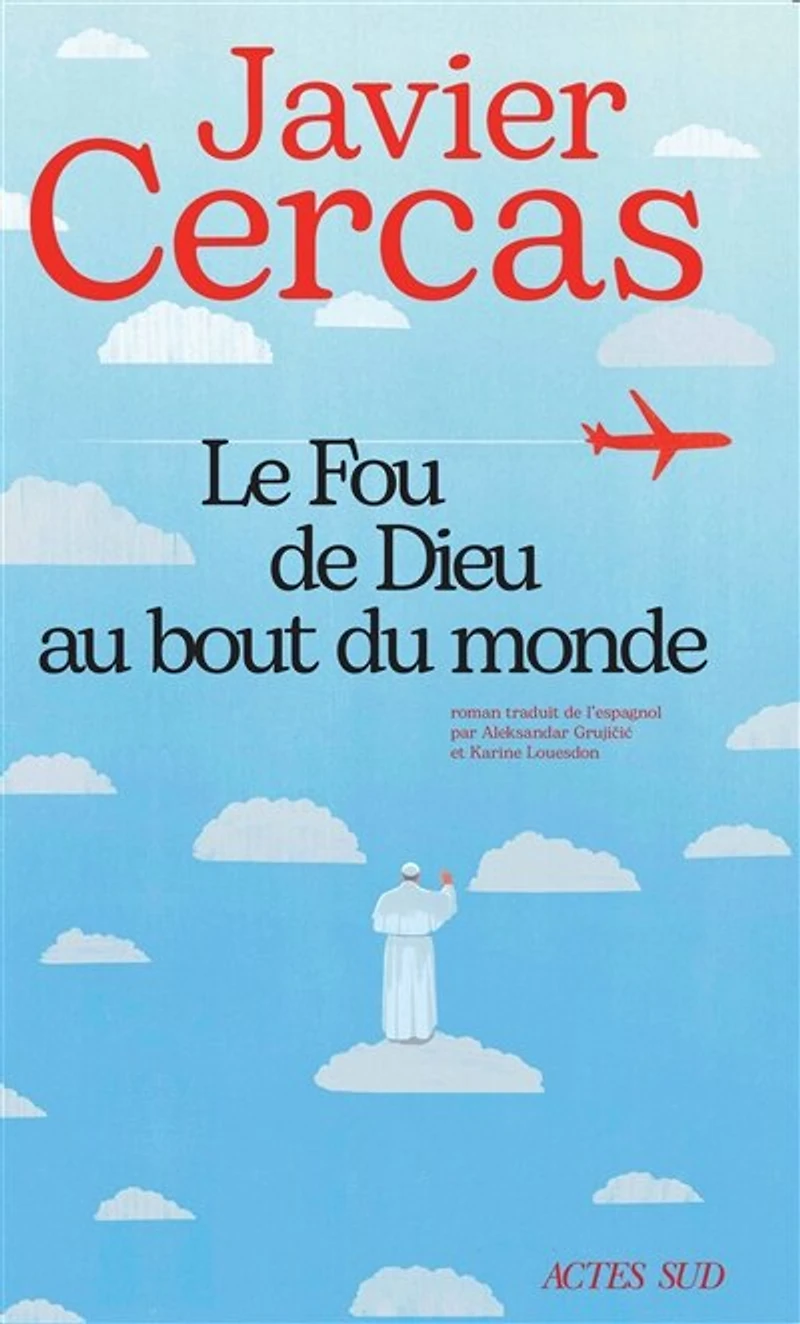 Le fou de Dieu au bout du monde