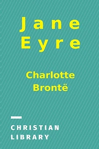 Jane Eyre: An Autobiography