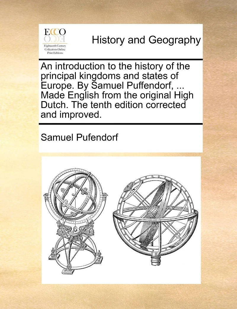 An Introduction to the History of Principal Kingdoms and States Europe