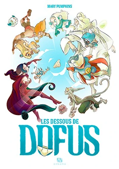 Les dessous de Dofus, Vol. 1