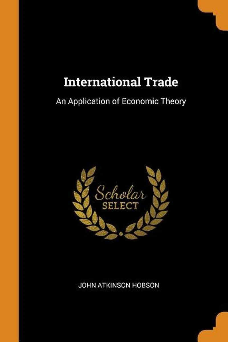 International Trade: An Application of Economic Theory
