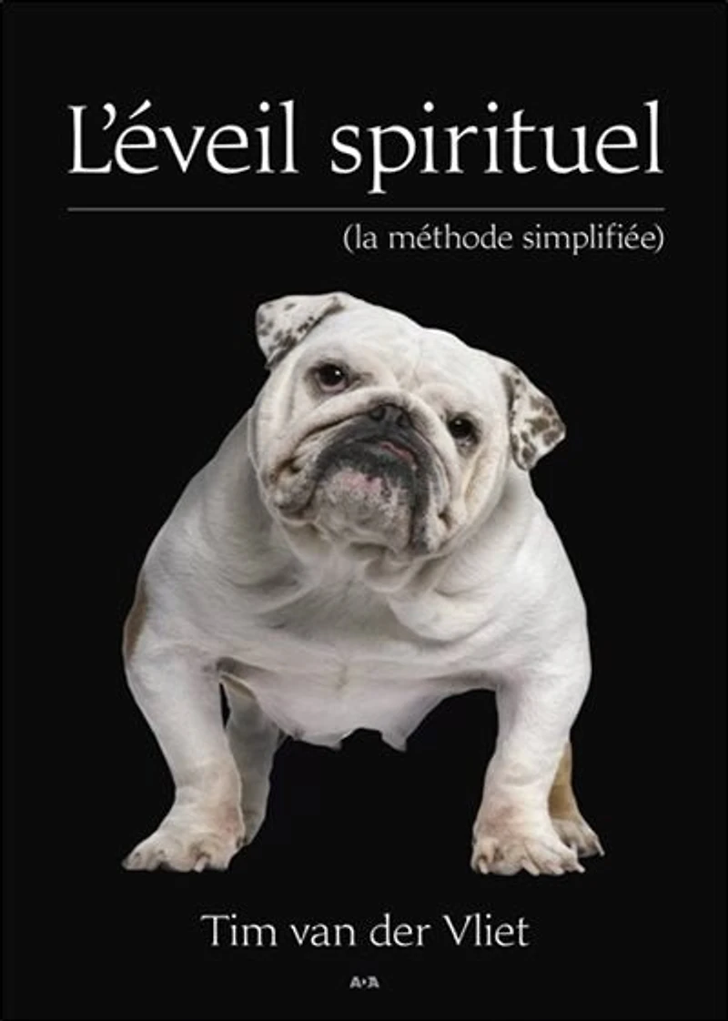 L' éveil spirituel: la méthode simplifiée