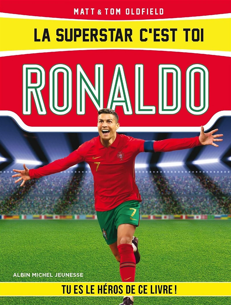Ronaldo: tu es le héros de ce livre !