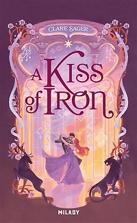 SHADOWS OF TENEBRIS T1 A KISS OF IRON