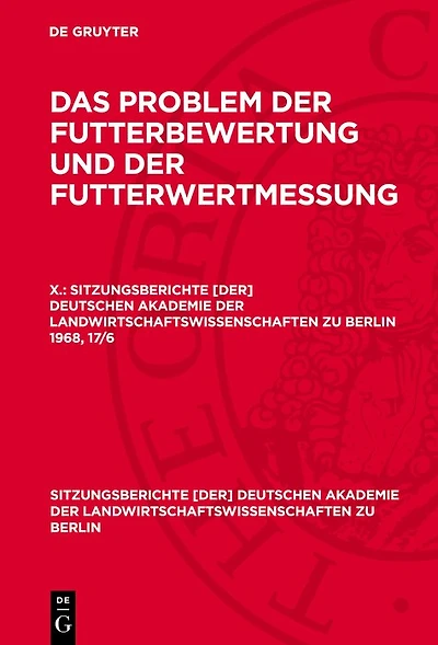 Das Problem der Futterbewertung und der Futterwertmessung. X.
