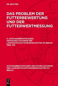 Das Problem der Futterbewertung und der Futterwertmessung. X.