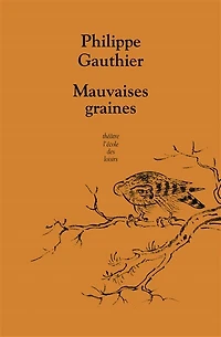Mauvaises graines