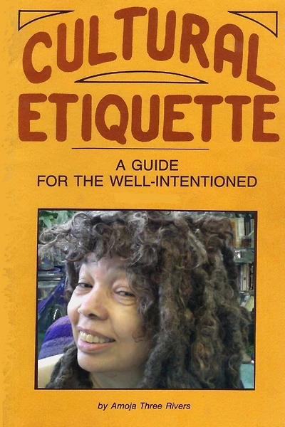 Cultural Etiquette: A Guide for the Well-Intentioned