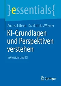 KI-Grundlagen und Perspektiven verstehen: Inklusion KI