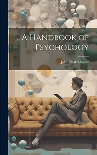 A Handbook of Psychology