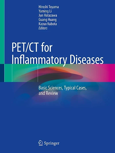 Pet/ct For Inflammatory Diseases: Basic Sciences, Typical Cases, And Review