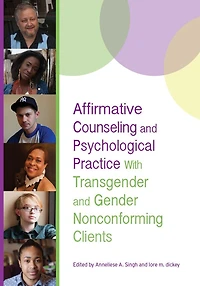 Affirmative Counseling and Psychological Practice With Trans Nonbinary Clients