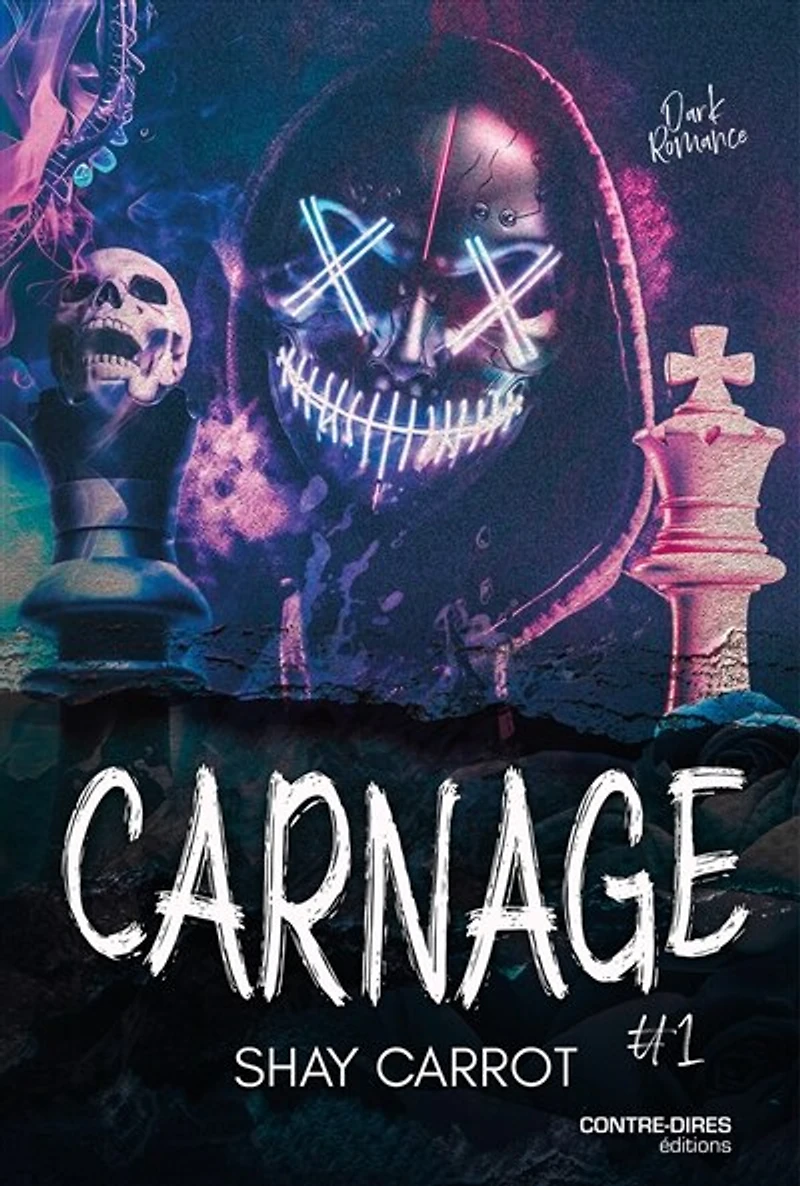 Carnage - tome 1: dark romance, Vol. 1
