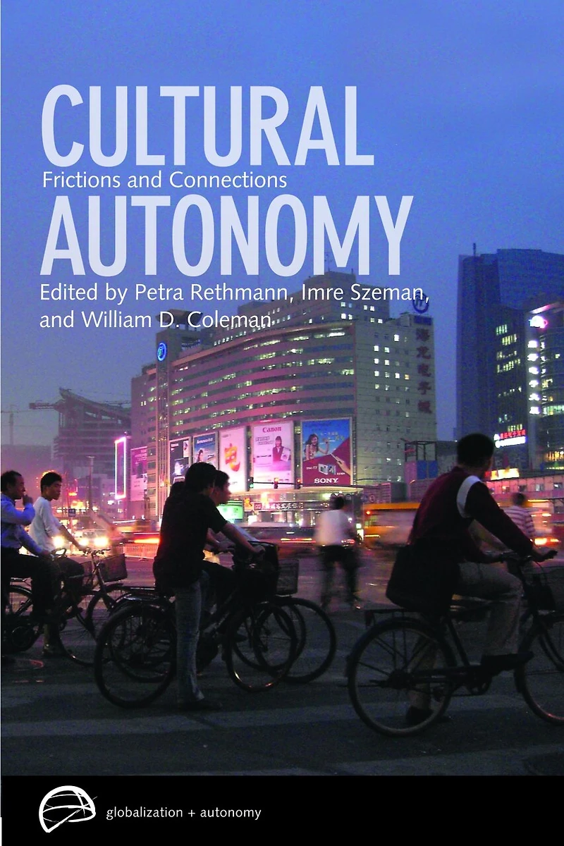 Cultural Autonomy: Frictions and Connections