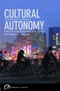 Cultural Autonomy: Frictions and Connections