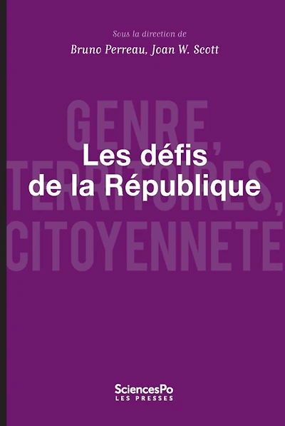 Les défis de la République: genre, territoires, citoyenneté