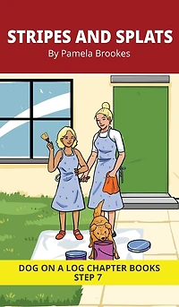 Stripes and Splats Chapter Book: Decodable Chapter Book Series for Students Learning to Read. For Developing Readers and Students with Dyslexia. (Step 7-Three-Letter Blends and up to Six Sounds in a Word)