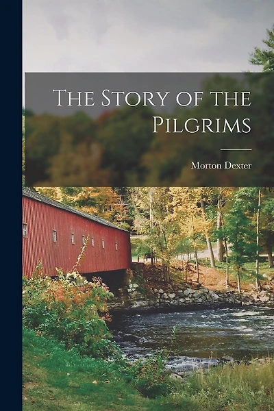 The Story of the Pilgrims