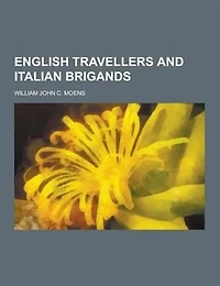 English travellers and Italian brigands