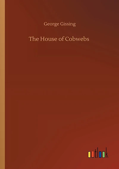 The House of Cobwebs