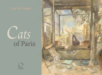 CATS OF PARIS: and Elsewhere