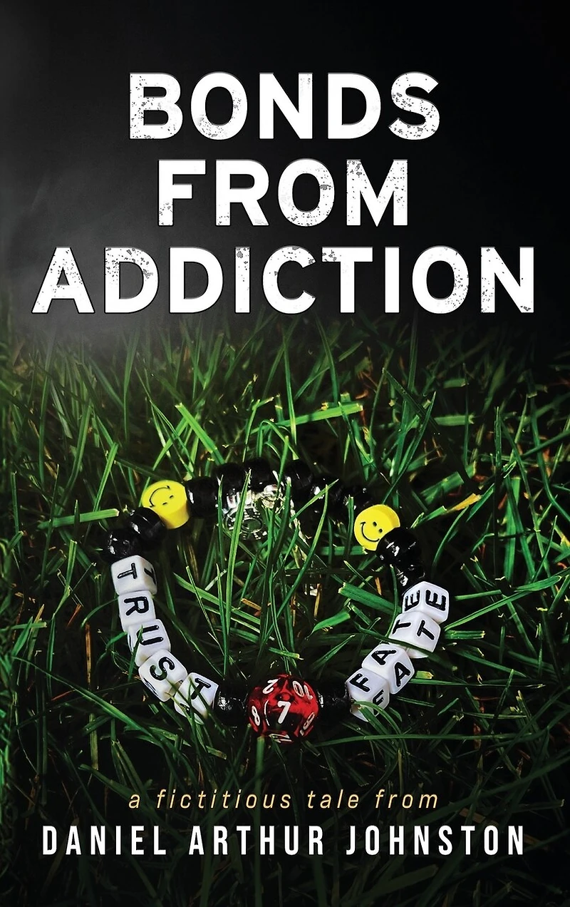 Bonds from Addiction: Trust Fate