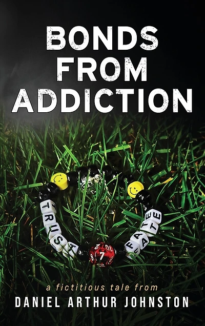 Bonds from Addiction: Trust Fate