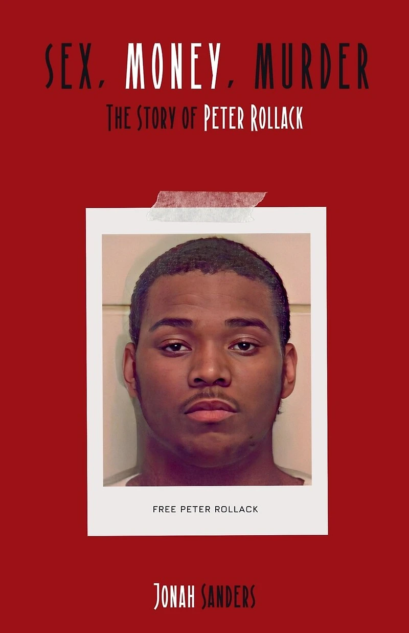 Sex, Money, Murder: The Story of Peter Rollack