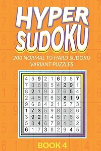 Hyper Sudoku 200 Normal to Hard Sudoku Variant Puzzles Book