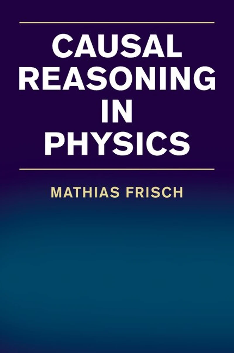 Causal Reasoning Physics