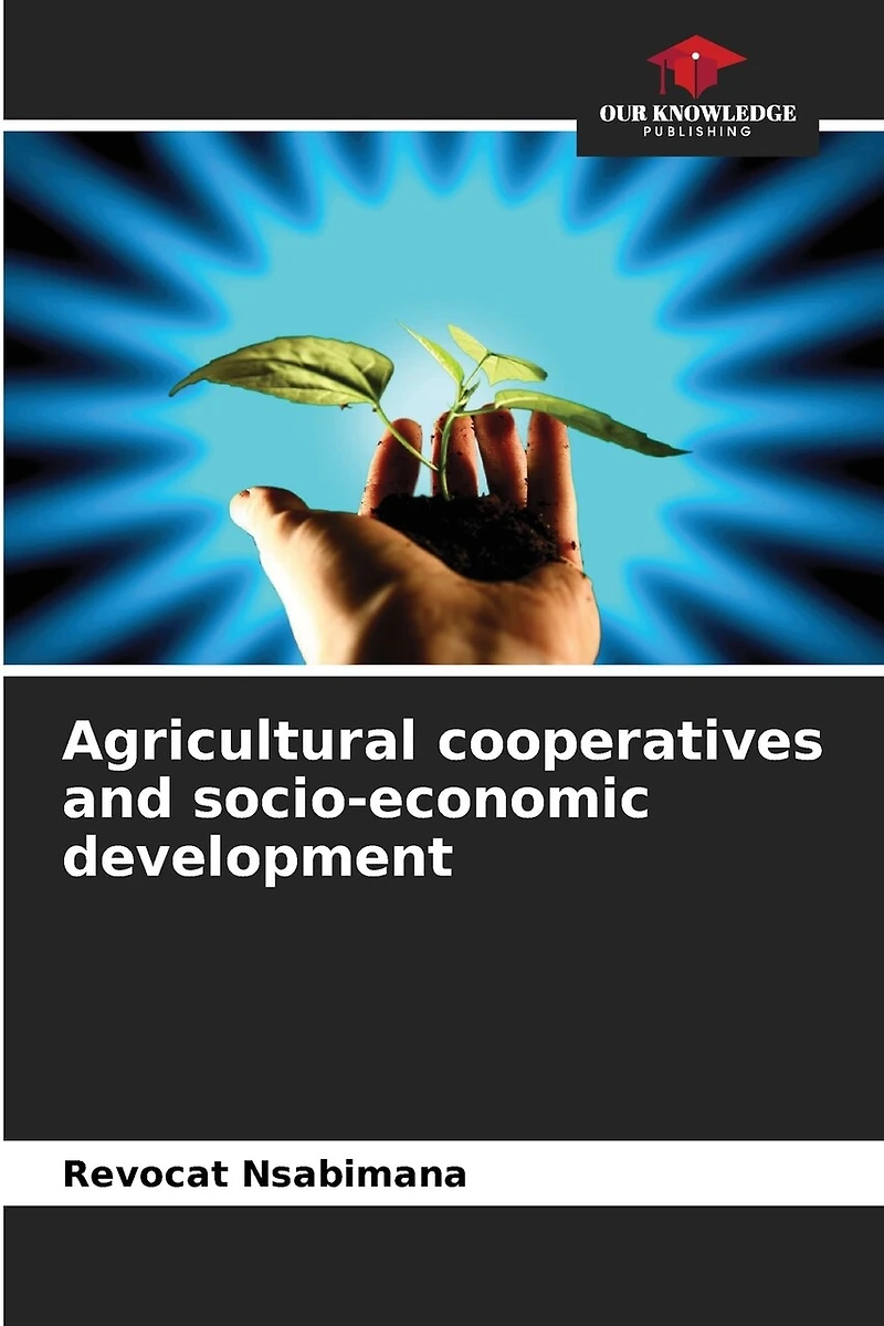 Agricultural cooperatives and socio-economic development