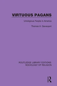 Virtuous Pagans: Unreligious People America
