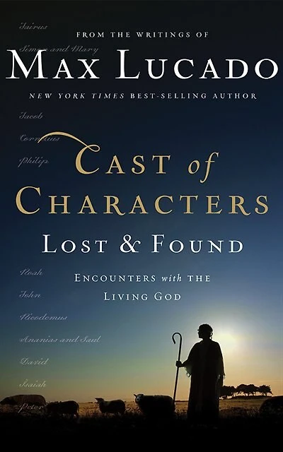 Cast Of Characters: Lost And Found: Encounters With The Living God