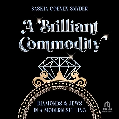 a Brilliant Commodity: Diamonds and Jews Modern Setting